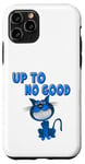 Coque pour iPhone 11 Pro Jusqu'à No good, Cat