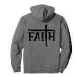 FAITH Cross Jesus Christ Christian Meme DESIGN ON BACK Pullover Hoodie