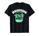 Reading Is My Jam Bookworm Reading Book Lover Librarian T-Shirt