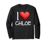 I Love Chloe Name Personalized Girl Woman Friend Heart Long Sleeve T-Shirt