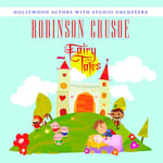 Hollywood Actors With Studio Orchestra  Robinson Crusoe  CD