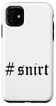 Coque pour iPhone 11 T-shirt à capuche #snirt T-shirt de marque #snirt blanc