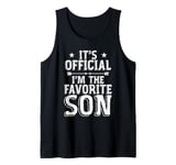 It's Official I'm The Favorite Son Tank Top