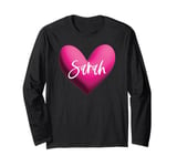 Sarah Pink Name Heart Love Woman Girl Friend Sara Long Sleeve T-Shirt