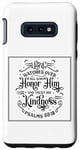 Coque pour Galaxy S10e Lord Watch Over All Who Honor Him And Trust His Kindness