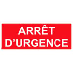 Panneau arrêt d'urgence PVC - 200x80 mm