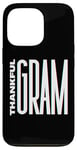 Coque pour iPhone 13 Pro Thankful gram grandma grand-mère béni gran mimi gigi