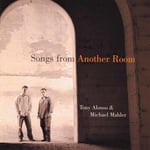 Tony Lopez Alonso  Songs From Another Room  CD