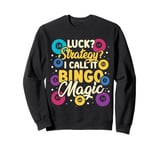 Bingo | Game Night | Luck Strategy I Call It Bingo Magic Sweatshirt