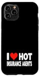 Coque pour iPhone 11 Pro I Love Hot Insurance Agents - Heart - Life Home Auto Insure