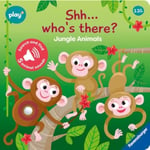 Ravensburger Play+ Infant & Toddler - Shhh…Who's there? Jungle Animals My First Seek and Find Sound Book (bok, board book, eng)