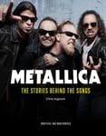 Metallica  The Stories Behind the Songs