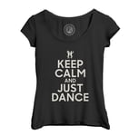 T-Shirt Femme Col Echancré Keep Calm And Just Dance Parodie Angleterre Danse