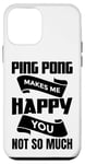 Coque pour iPhone 12 mini Citation amusante sur le ping-pong Joueur de tennis de table