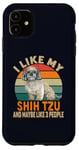 Coque pour iPhone 11 I Like My Shih Tzu Dog And Maybe Like 3 People Rétro Vintage