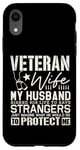 iPhone XR Veteran Wife Army Husband Soldier Saying Cool Military gifts Case