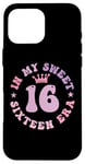 iPhone 16 Pro Max In My Sweet Sixteen Era 16th Birthday Groovy Retro 16th Case