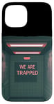 Coque pour iPhone 15 Costume amusant « We are Trapped Speech »