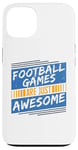 Coque pour iPhone 13 Les jeux de football sont tout simplement géniaux - Amoureux de football