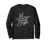 Merry And Bright Santa Christmas Lights Xmas Pajamas Holiday Long Sleeve T-Shirt