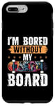 Coque pour iPhone 7 Plus/8 Plus Skateboard Bored Without My Board Skater