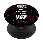 Don't Touch My Phone Funny Stars Constellation Gift PopSockets PopGrip - Support et Grip pour Smartphone/Tablette avec un Top Interchangeable