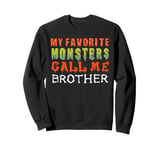 My Favourite Monsters Call Me Brother Funny Halloween Men Sweatshirt