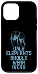 iPhone 12 mini Only Elephants Should Wear Ivory Case