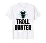 Funny Troll Hunter Aiming Troll Lovers gift T-Shirt