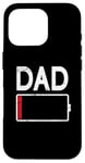 iPhone 16 Pro Tired Dad Weak Phone Battery Empty Daddy Papa Father's Day Case