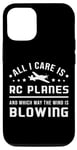 iPhone 12/12 Pro All I Care Is RC Planes Model Airplane Pilot Funny RC Plane Case