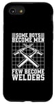 iPhone SE (2020) / 7 / 8 Some Boys Become Men Few Become Welders Welding Dads Welder Case