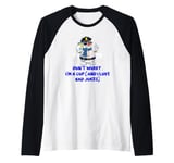 Dont Worry Im a Cop and I Love Bad Jokes Funny Sarcastic Raglan Baseball Tee