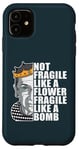 iPhone 11 Ruth Bader Ginsburg NOT FRAGILE LIKE A FLOWER BOMB RBG Meme Case