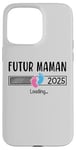 Coque pour iPhone 15 Pro Max Annonce Grossesse Maman 2025 Cadeau Futur Maman 2025 Annonce