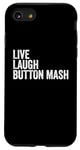 Coque pour iPhone SE (2020) / 7 / 8 Live Laugh Button Mash Noob Gamer Jeu vidéo Noob