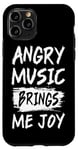 Coque pour iPhone 11 Pro La musique en colère m'apporte de la joie Metal Heavy Death Punk Rock Hard