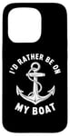 Coque pour iPhone 15 Pro I Don't Need Therapy Boat Cruise Yacht