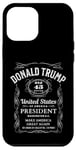iPhone 12 Pro Max Whiskey Label Trump 2024 Vote 47 Donald Trump 47th President Case
