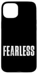 Coque pour iPhone 15 Plus Tee-shirt sans peur, citations de motivation intrépides et fortes