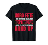 Soca Party Hard Fete I Ain't Come Here For No Stand Grunge T-Shirt