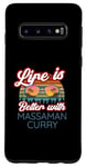 Coque pour Galaxy S10 Les amateurs de curry Massaman / La vie est meilleure avec Massaman Curry