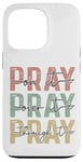 iPhone 13 Pro Pray On It Pray Over It For Christian Church Prayer Groups Case