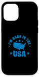 iPhone 12/12 Pro I'm born in the USA America Case