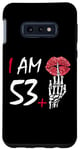 Galaxy S10e I'm 53 plus 1 middle finger Skull funny 54th birthday Women Case