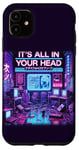 iPhone 11 It's All In Your Head Cyberpunk Japanese Vaporwave Aesthetic Case