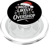 Christmas Shopping Holiday Shopping Most Likely To Overshop PopSockets PopGrip for MagSafe