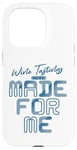 iPhone 15 Pro Wine Tastings Were Made For Me - Wine Lover Case