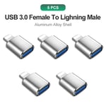 Adaptateur OTG USB 3.0 mâle vers USB 3.0 pour IOS 13 ci-dessus,pour iPhone 14 13 12 11 Pro XS Max Poly Plus 7 6s iPad - Type 5PCS Silver