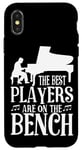 iPhone X/XS Piano Teacher Pianist The Best Players Are On The Bench Case